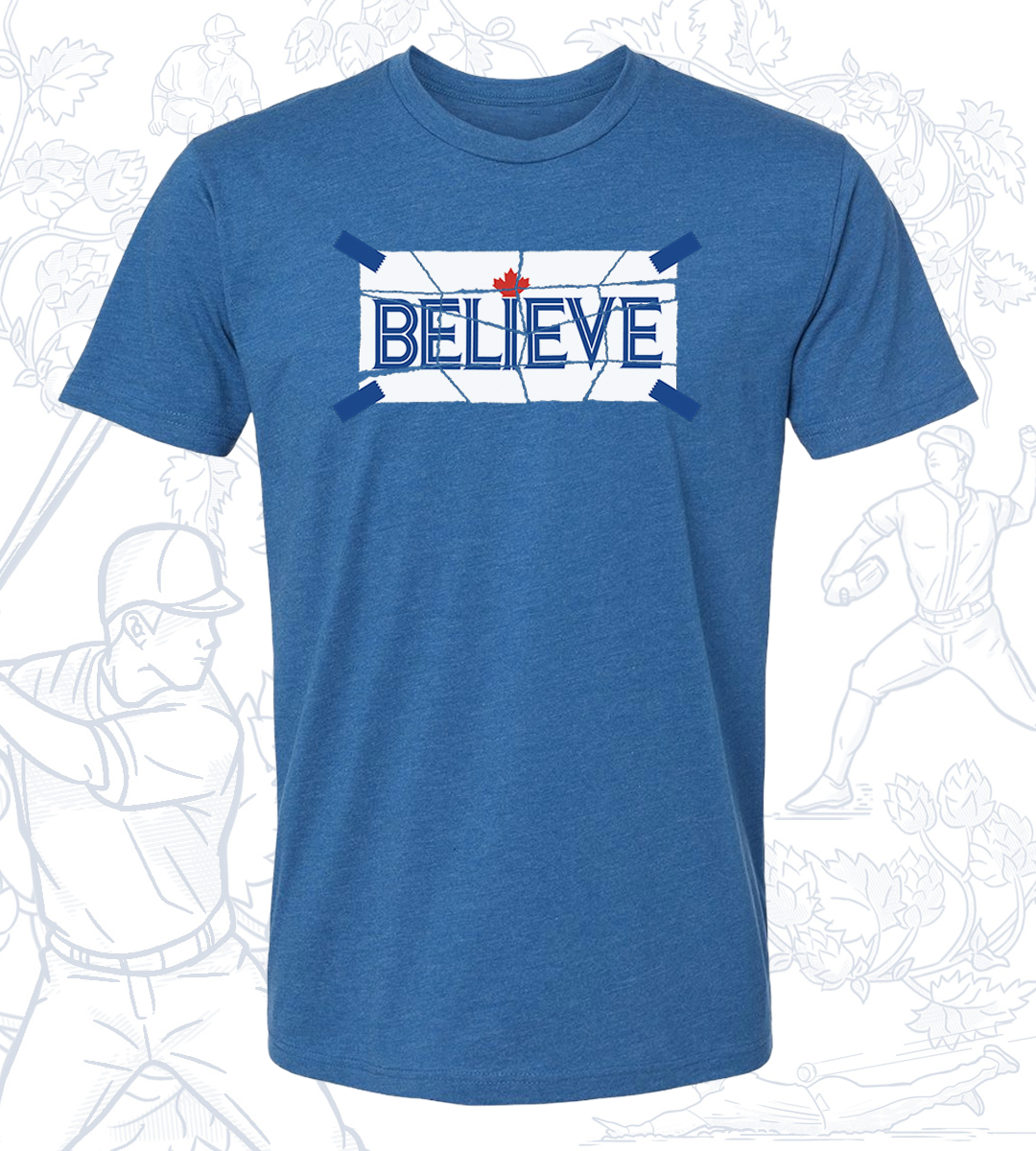 Believe Toronto Blue Jays beer shirt inspired by Ted Lasso