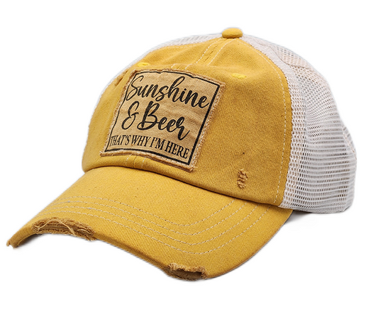 Vintage Distressed Trucker Cap - "Sunshine and Beer That's Why I'm Here" These distressed beer hats are incredibly comfortable. Most trucker caps are rigid, but these vintage unstructured caps are made of a cotton/polyester blend with a soft mesh back that makes them fit more like a "Dad Hat." Now in Canada.