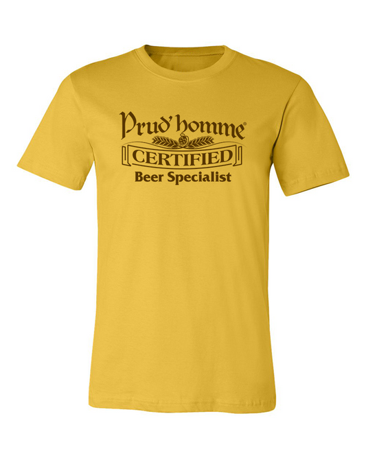 As a Prud'homme Beer Specialist you have more detailed insights into brewing ingredients and processes, and draught systems. You have also been introduced to Canadian brewing history and have a better understanding of negative sensory components. Wear this shirt with pride and let others know you have taken your "Beer Geek" adventure to a new level!