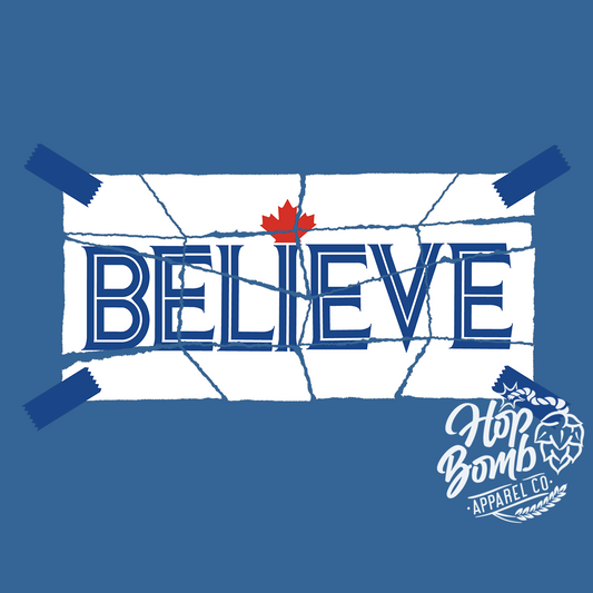Believe Toronto Blue Jays beer shirt inspired by Ted Lasso
