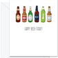 Happy Beer-thday.  The perfect gifts for the craft beer lovers in your life. Beer themed greeting cards for birthdays, Father's day and Christmas. Professionally printed in Canada.