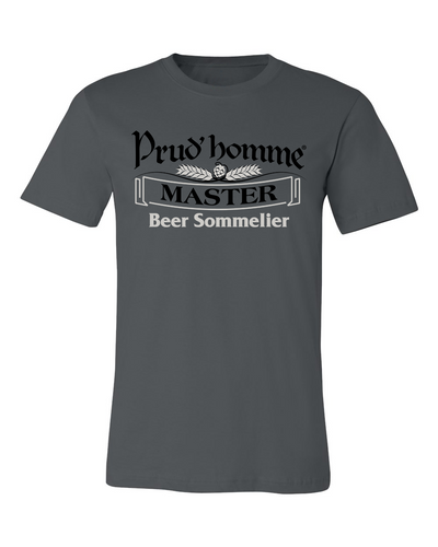 Congratulations Prud'homme Master Beer Sommelier! You have achieved the final level of the certification program where you now have a extensive understanding of the the various traditional beer styles, in-depth understanding of beer and food pairings and can now create a beer portfolio for clients.  Enjoy, as very few have access to this private collection of beer shirts.  Wear it with pride!
