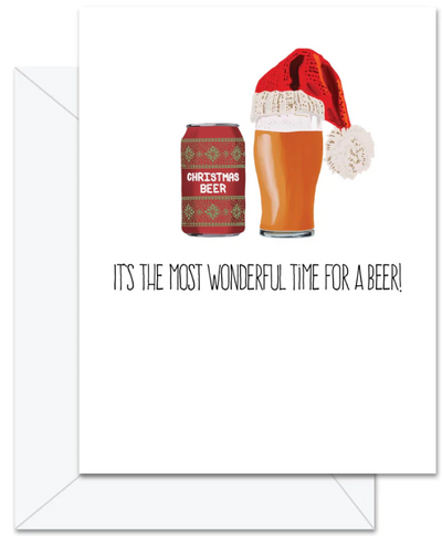 It's the Most Wonderful Time for a Beer! The perfect gifts for the craft beer lovers in your life. Beer themed greeting cards for birthdays, Father's day and Christmas. Professionally printed in Canada.